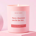 Merry Christmas You Ho Ho Ho Candle